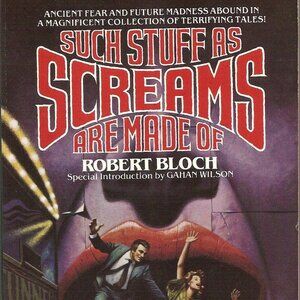 Such Stuff As Screams Are Made Of paperback by Robert Bloch Horror/Fantasy 1979